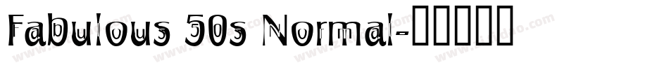Fabulous 50s Normal字体转换